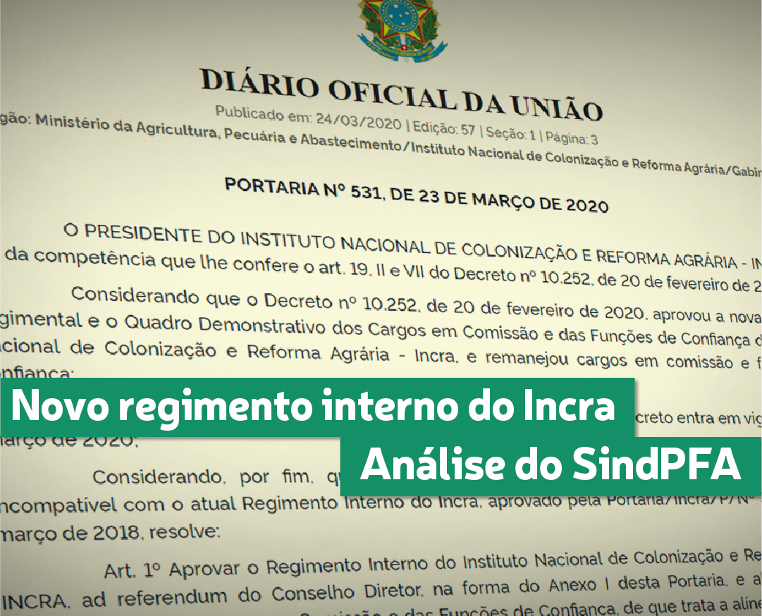 Novo regimento interno: mudanças serão capazes de dar vitalidade ao Incra?