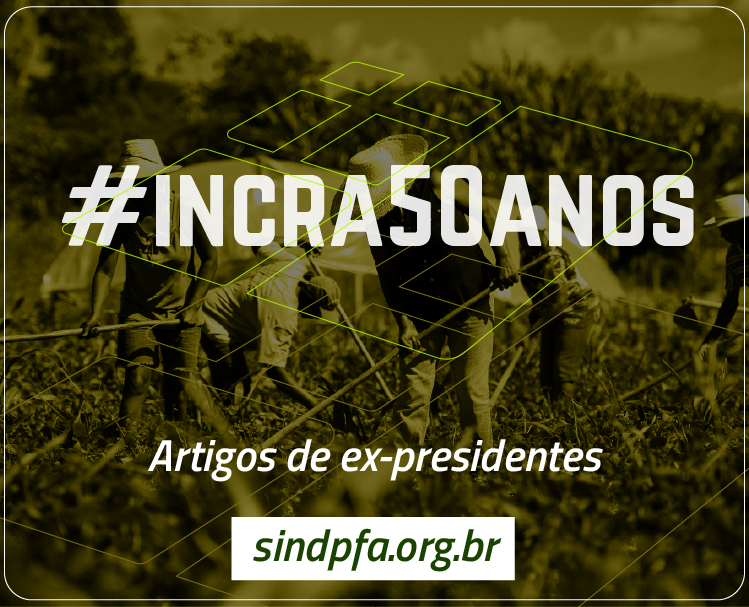 A Propósito dos 50 Anos do Incra