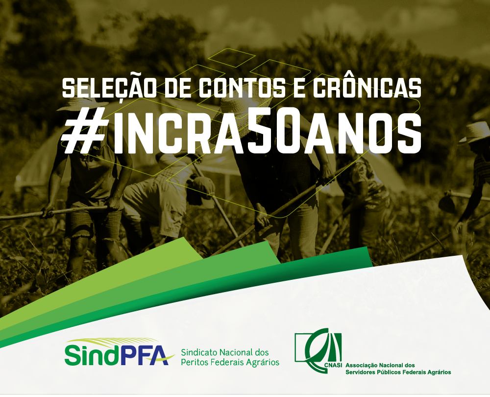 Aberta seleção de contos e crônicas sobre o Incra