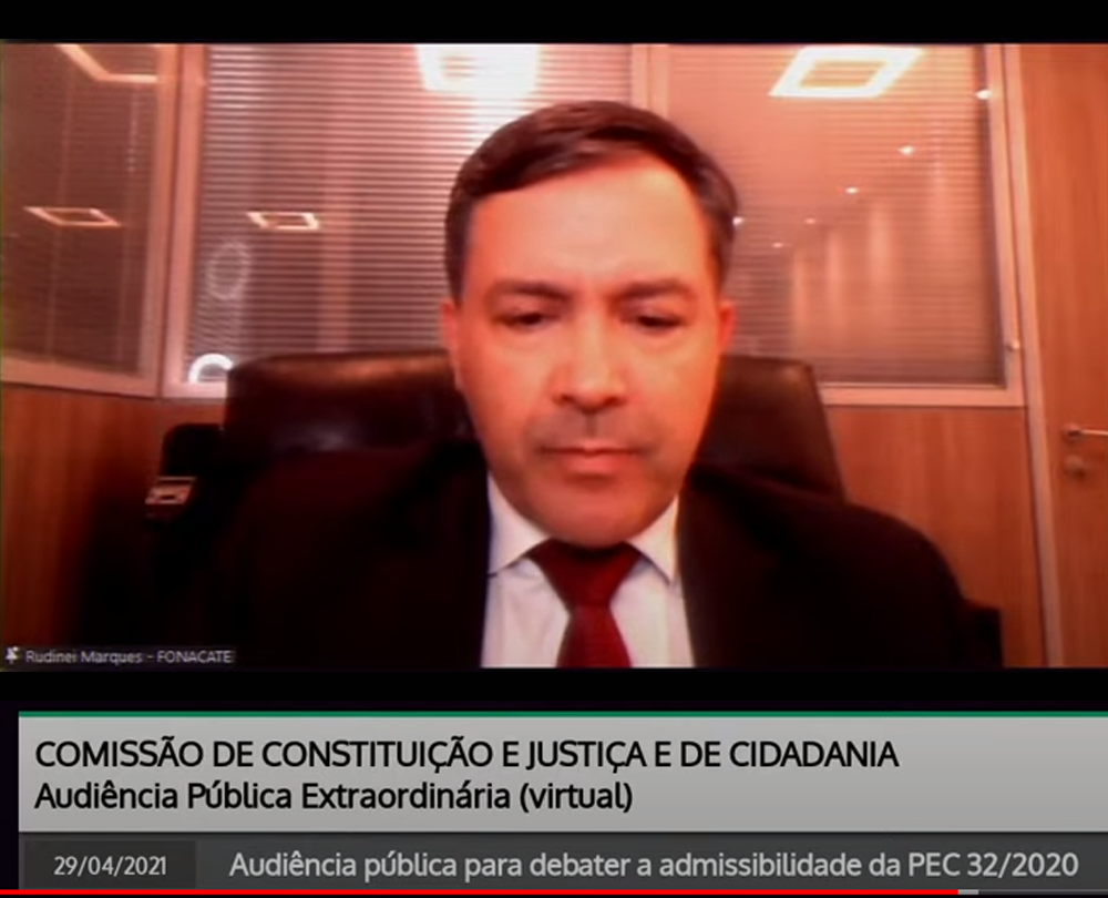 Na CCJ da Câmara, presidente do Fonacate pede a suspensão imediata da PEC 32/2020